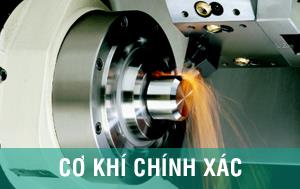 LĨNH VỰC HOẠT ĐỘNG CƠ KHÍ CHÍNH XÁC
